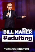 Bill Maher: #Adulting