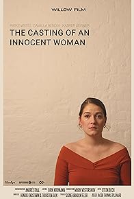 Primary photo for The Casting of an Innocent Woman