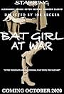 Bat Girl at War Fan Film (2020)