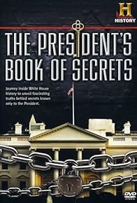 Primary photo for The President's Book of Secrets