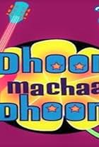 Dhoom Machaao Dhoom