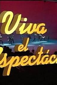 Viva el espectáculo (1990)