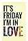 Friday I'm in Love's primary photo