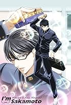 Haven't You Heard? I'm Sakamoto (2016)