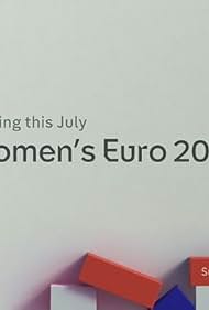 Summer of Sport: Women's Euro 2017 (2017)