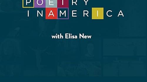 Poetry in America with Elisa New (2018)