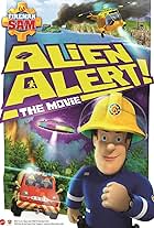 Fireman Sam: Alien Alert! The Movie