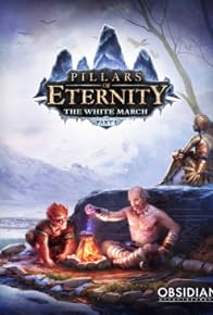 Primary photo for Pillars of Eternity: The White March Part I