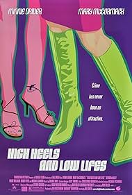 High Heels and Low Lifes (2001)