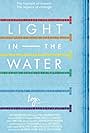 Light in the Water (2018)