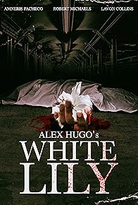 Primary photo for Alex Hugo's White Lily