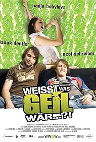 Weißt was geil wär...?! (2007)