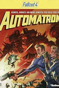 Primary photo for Fallout 4: Automatron