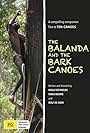 The Balanda and the Bark Canoes (2006)