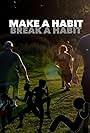 Make a Habit - Break a Habit (2022)