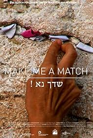 Make Me a Match (2013)