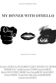 My Dinner with Othello (2014)