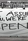 I Assure You, We're Open! (Clerks Spoof) (2023)