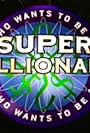 Who Wants to Be a Super Millionaire (2004)