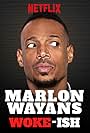 Marlon Wayans: Woke-ish (2018)