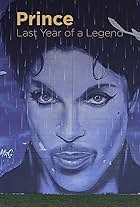 Prince: Last Year of a Legend