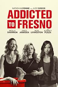 Natasha Lyonne, Judy Greer, and Aubrey Plaza in Addicted to Fresno (2015)