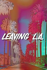 Leaving L.A. (2006)