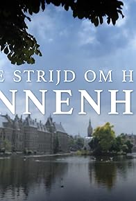 Primary photo for De strijd om het Binnenhof