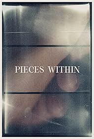 Pieces Within (2024)