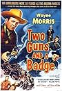 Morris Ankrum, Beverly Garland, and Wayne Morris in Two Guns and a Badge (1954)