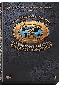 WWE: The History of the Intercontinental Championship (2008)