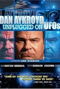 Primary photo for Dan Aykroyd Unplugged on UFOs