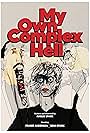 My Own Complex Hell (2024)