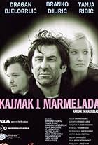 Kajmak i marmelada (2003)