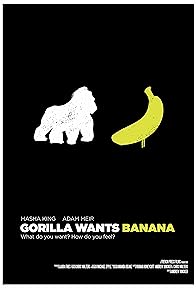 Primary photo for Gorilla Wants Banana