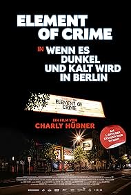 Element of Crime in Wenn es dunkel und kalt wird in Berlin (2024)