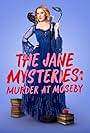 The Jane Mysteries: Murder at Moseby (2024)