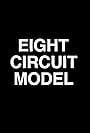 Eight Circuit Model (2014)