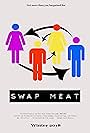 Swap Meat (2018)