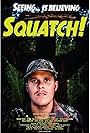 Squatch! Curse of the Tree Guardian (2012)