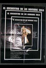 El encuentro de un hombre solo (1974)