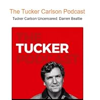 Primary photo for Tucker Carlson Uncensored: Darren Beattie