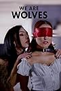 We Are Wolves (2024)