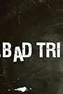 Bad Trip (2009)