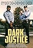 Dark Justice (TV Series 2016– ) Poster