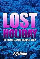 Lost Holiday: The Jim & Suzanne Shemwell Story