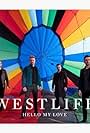 Westlife: Hello My Love (2019)