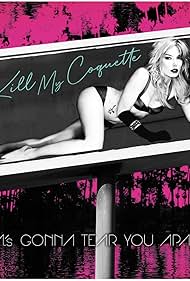 Kill My Coquette: LA's Gonna Tear You Apart (2021)