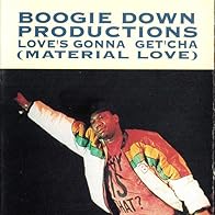 Primary photo for Boogie Down Productions: Love's Gonna Get'cha