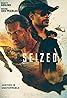 Seized (2020) Poster